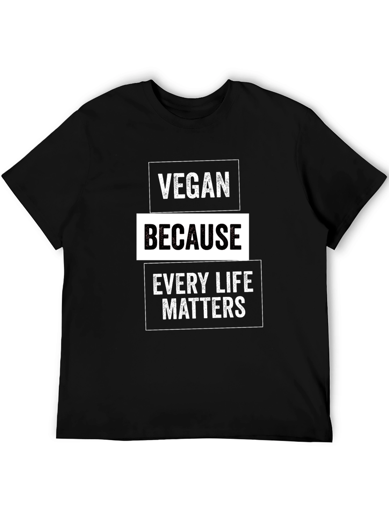 Vegan Because Every Life Matters Graphic Tee