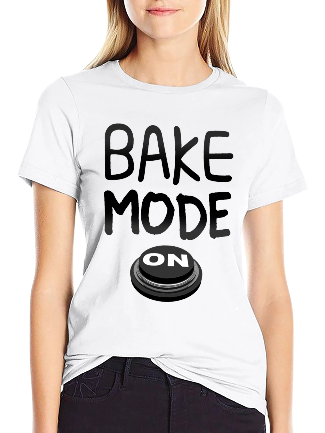 Bake Mode On T-Shirt - Funny Baking Apparel