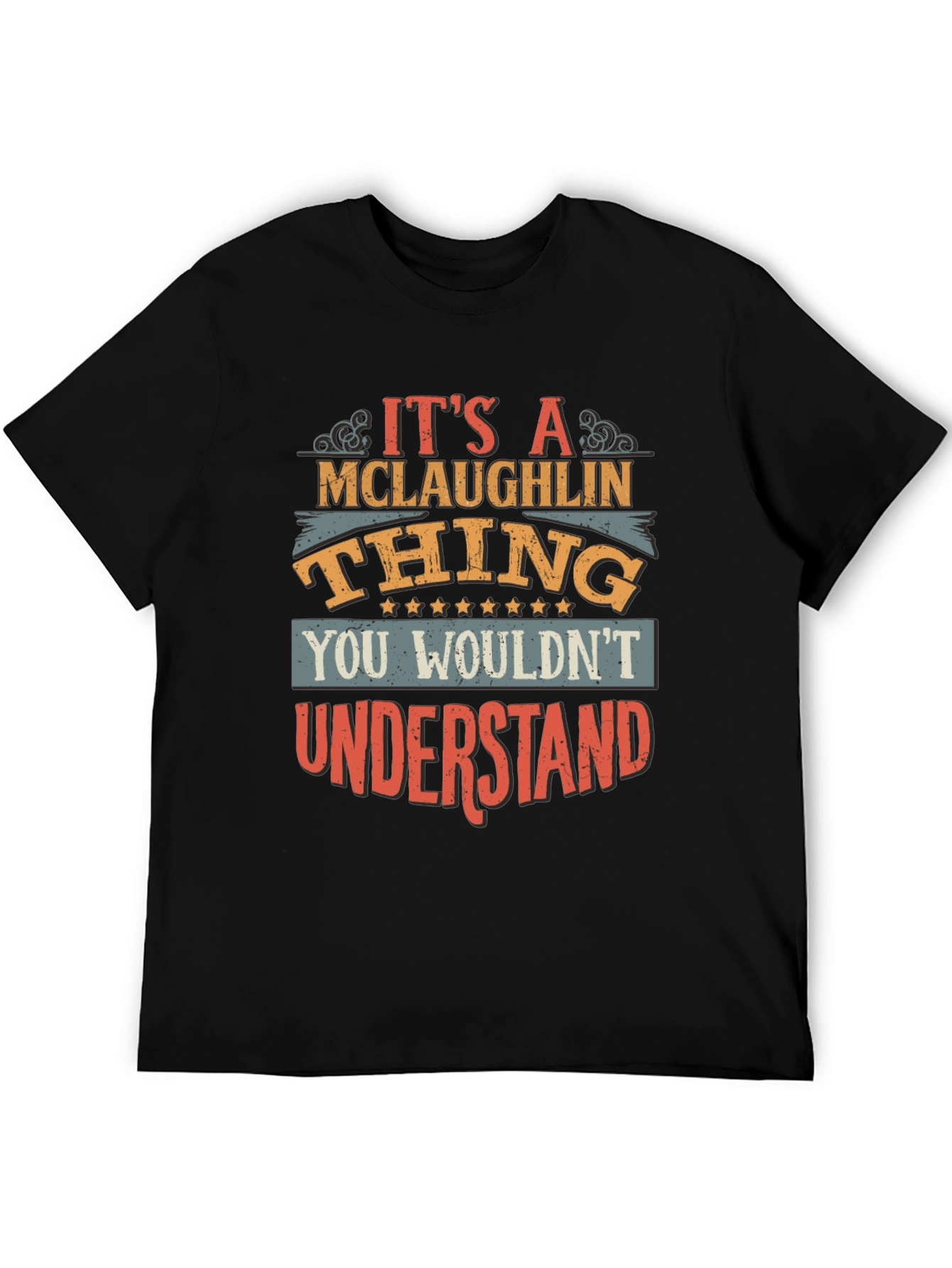 Its a McLaughlin Thing T-Shirt