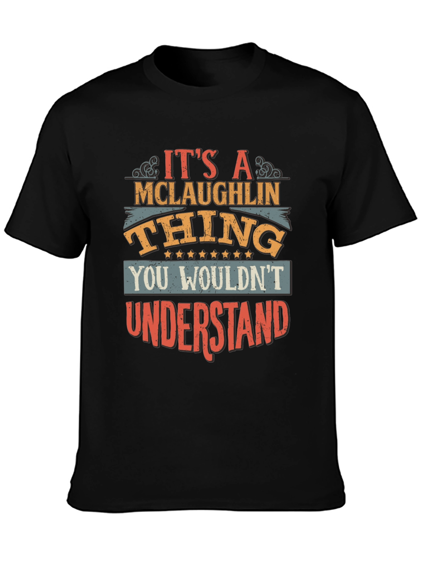 Its a McLaughlin Thing T-Shirt