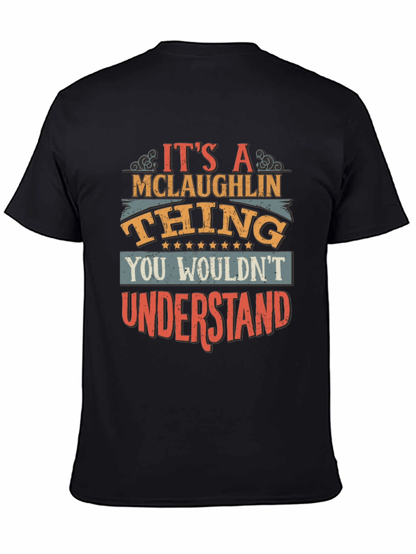 Its a McLaughlin Thing T-Shirt