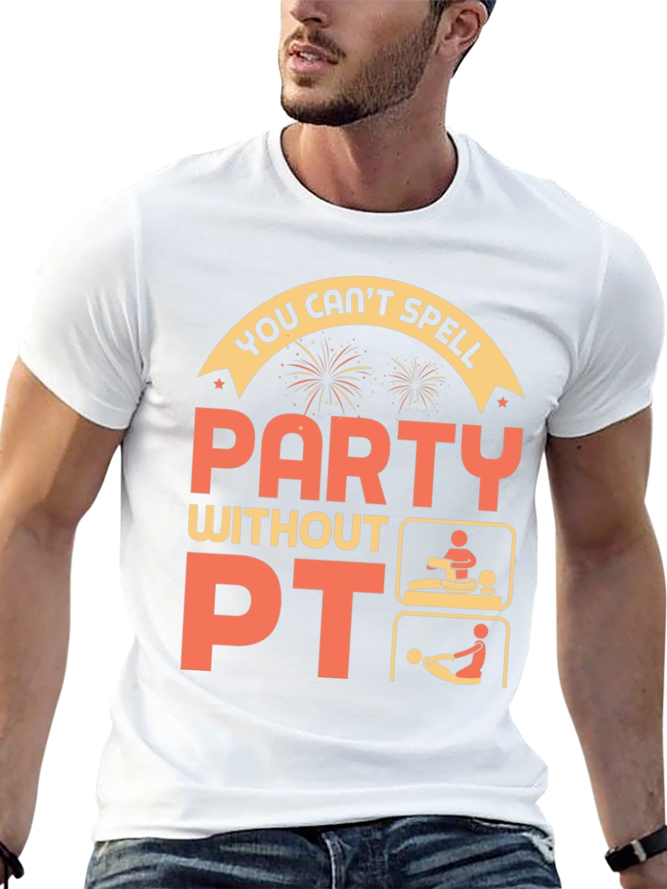 Funny Physical Therapy T-Shirt - Party Without PT!