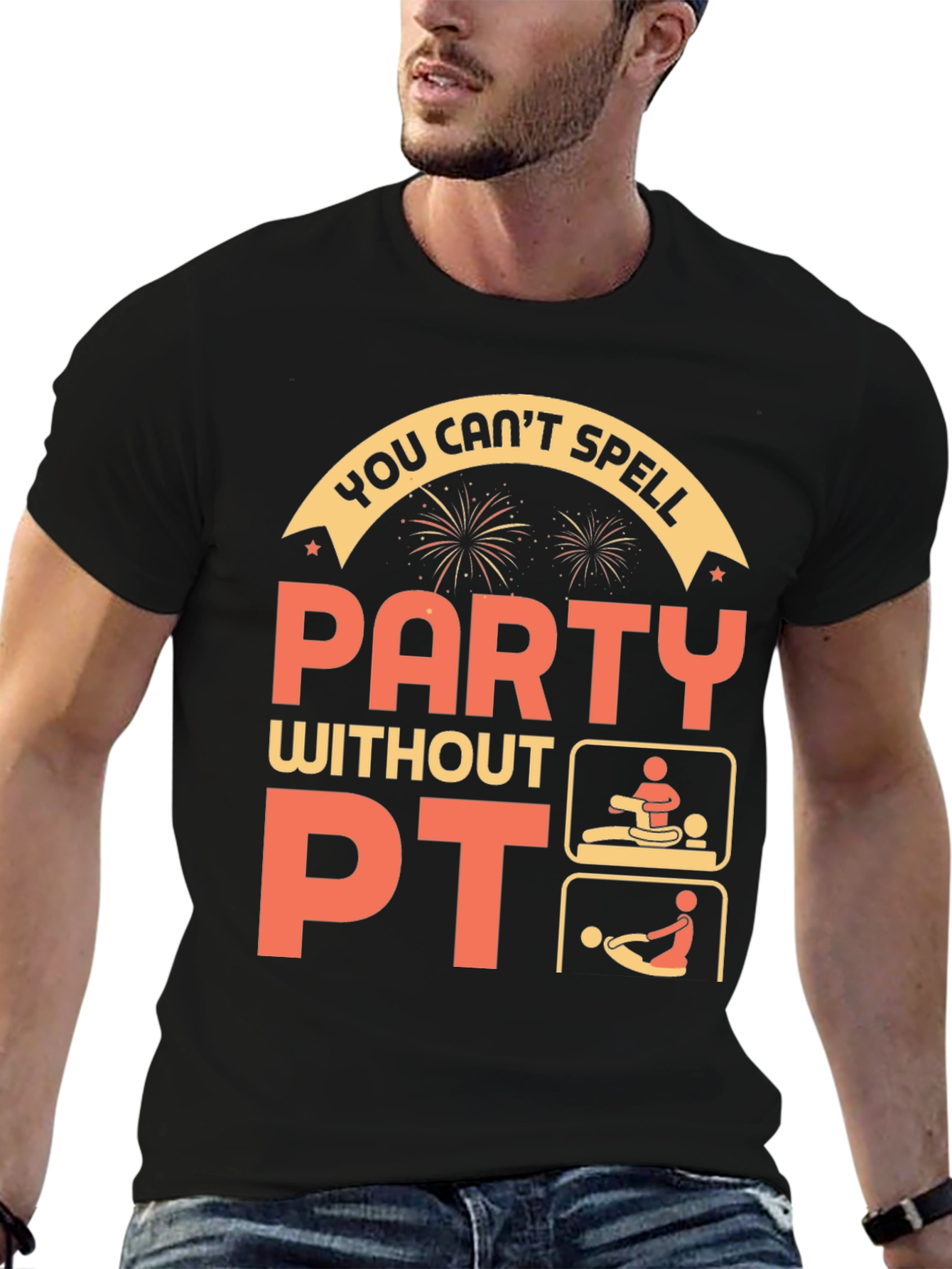 Funny Physical Therapy T-Shirt - Party Without PT!