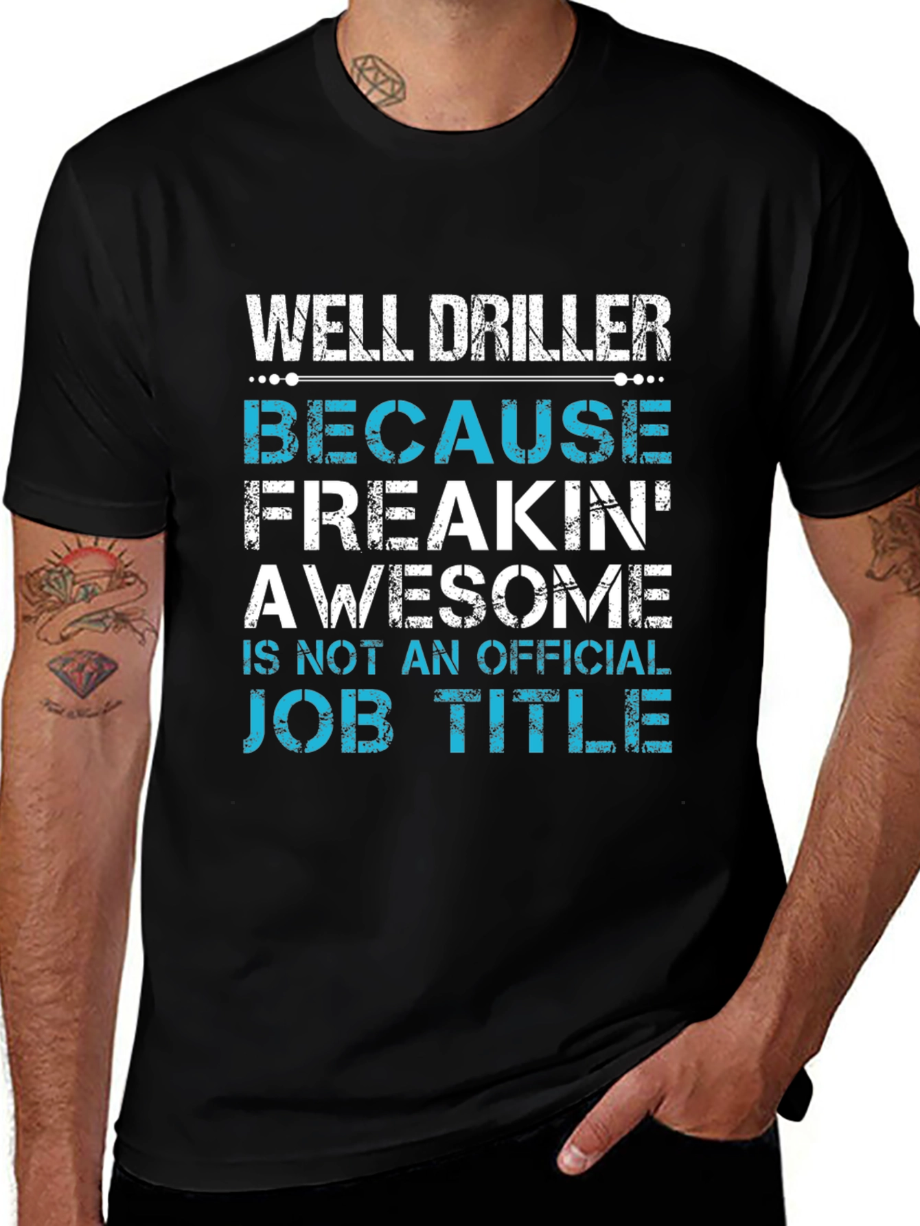 Well Driller Job Title Graphic Tee