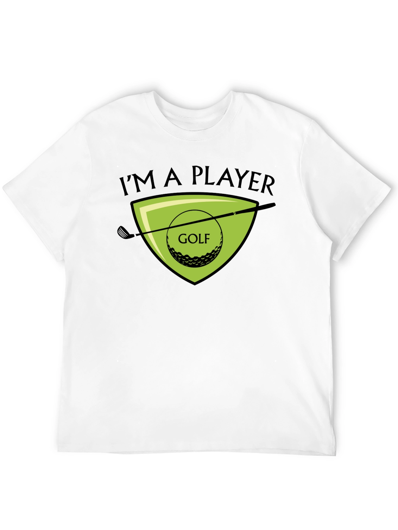 Im a Player Golf T-Shirt
