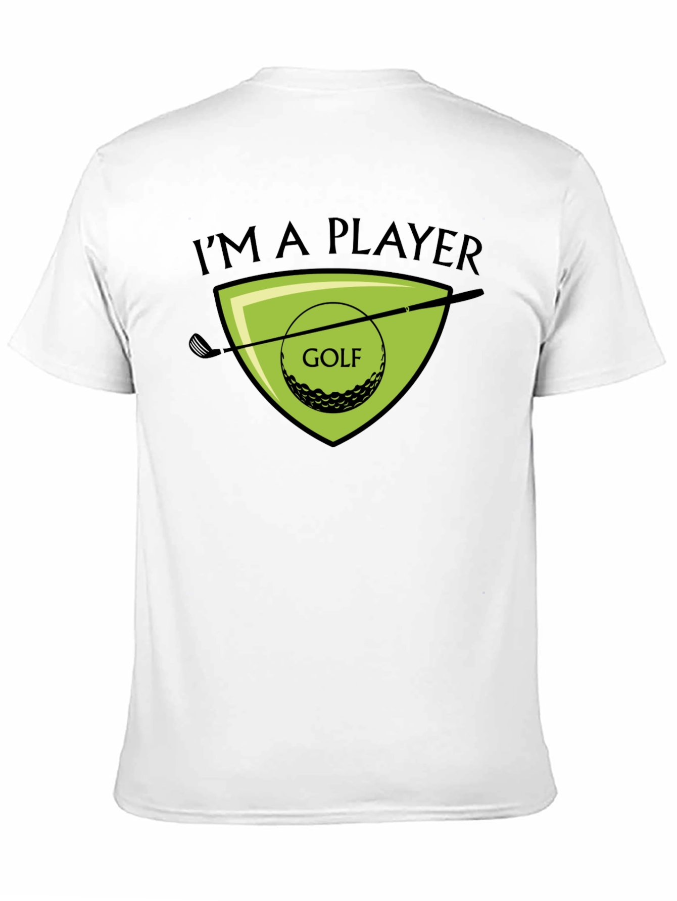 Im a Player Golf T-Shirt