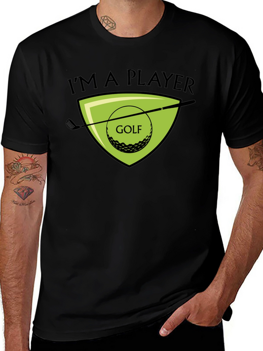 Im a Player Golf T-Shirt