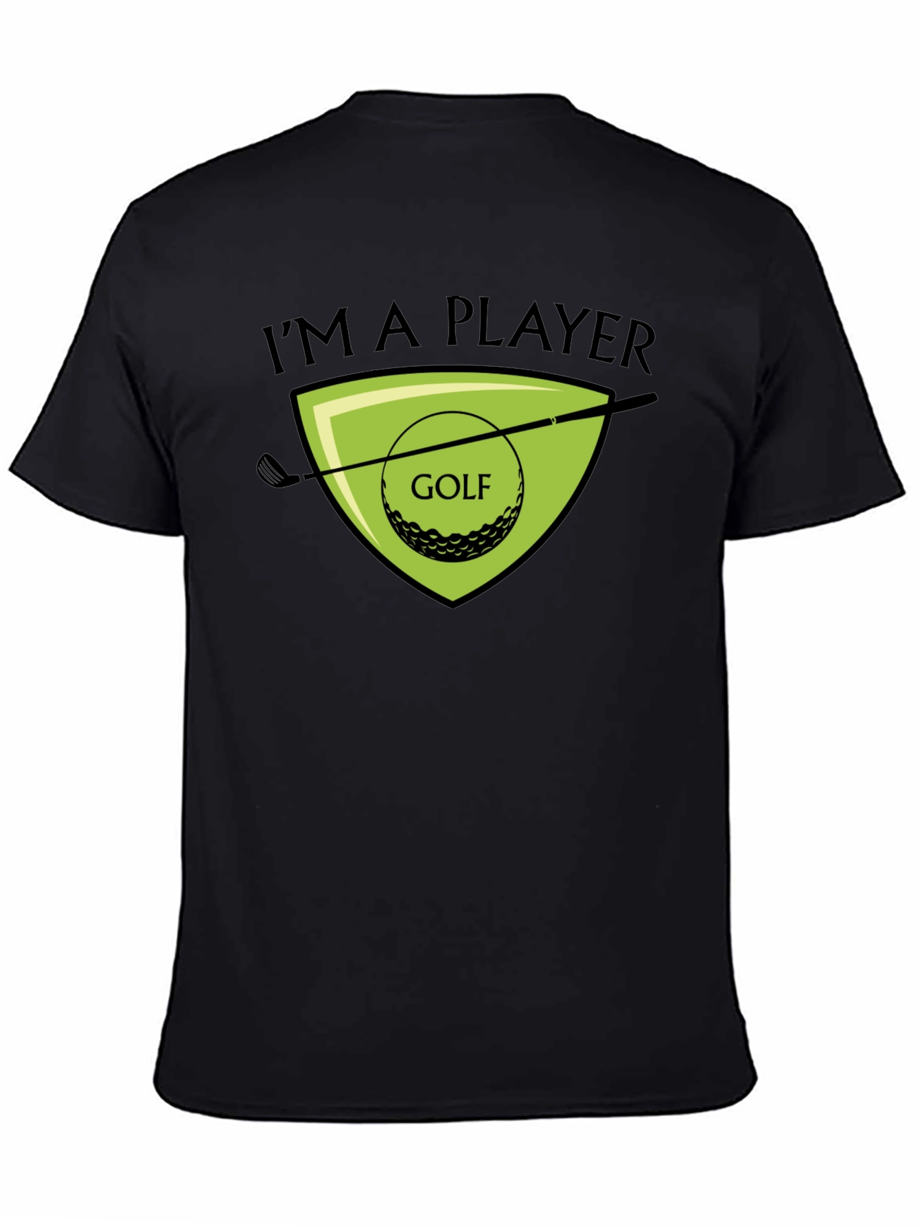 Im a Player Golf T-Shirt