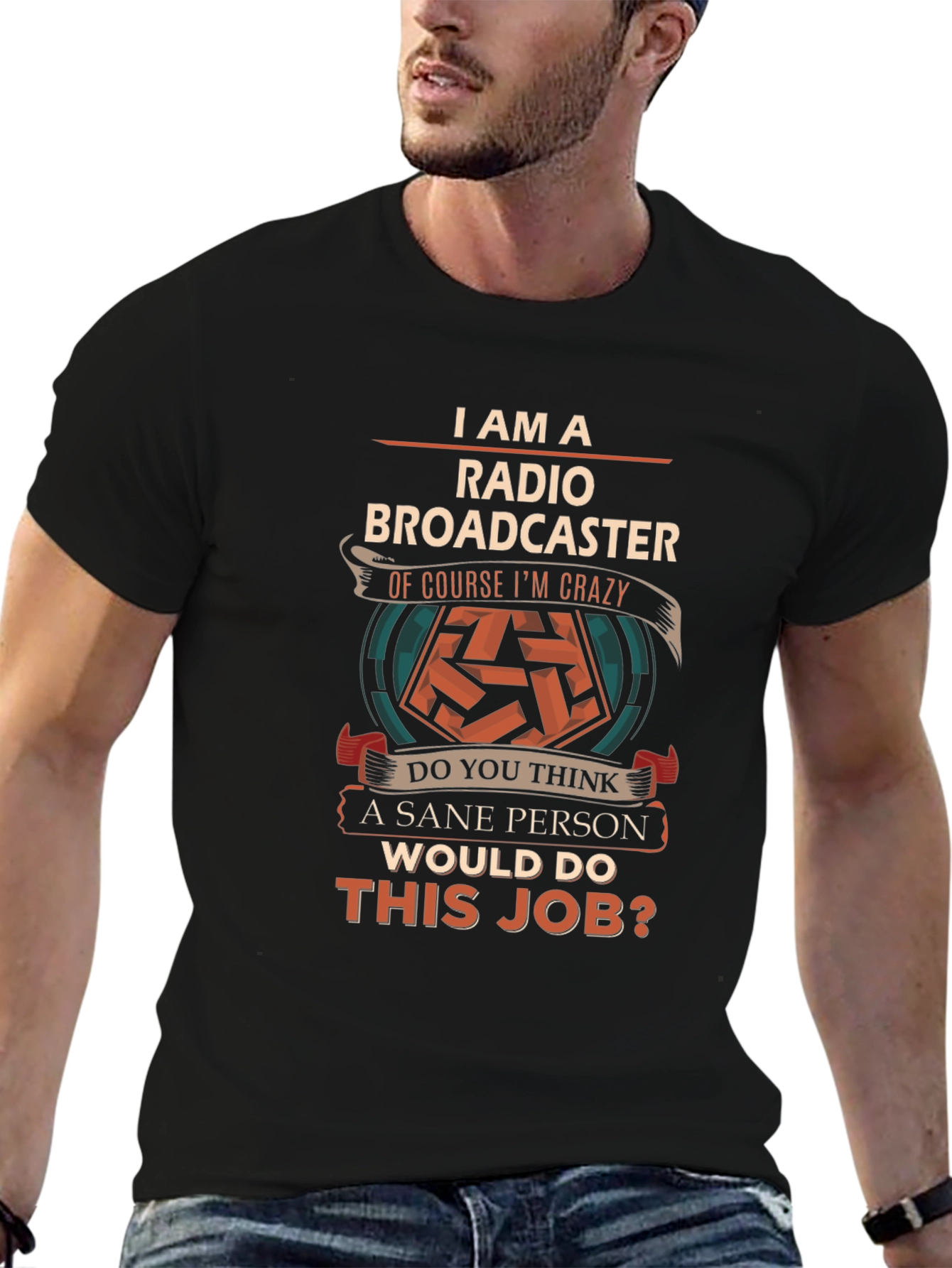 Radio Broadcaster Crazy Job T-Shirt