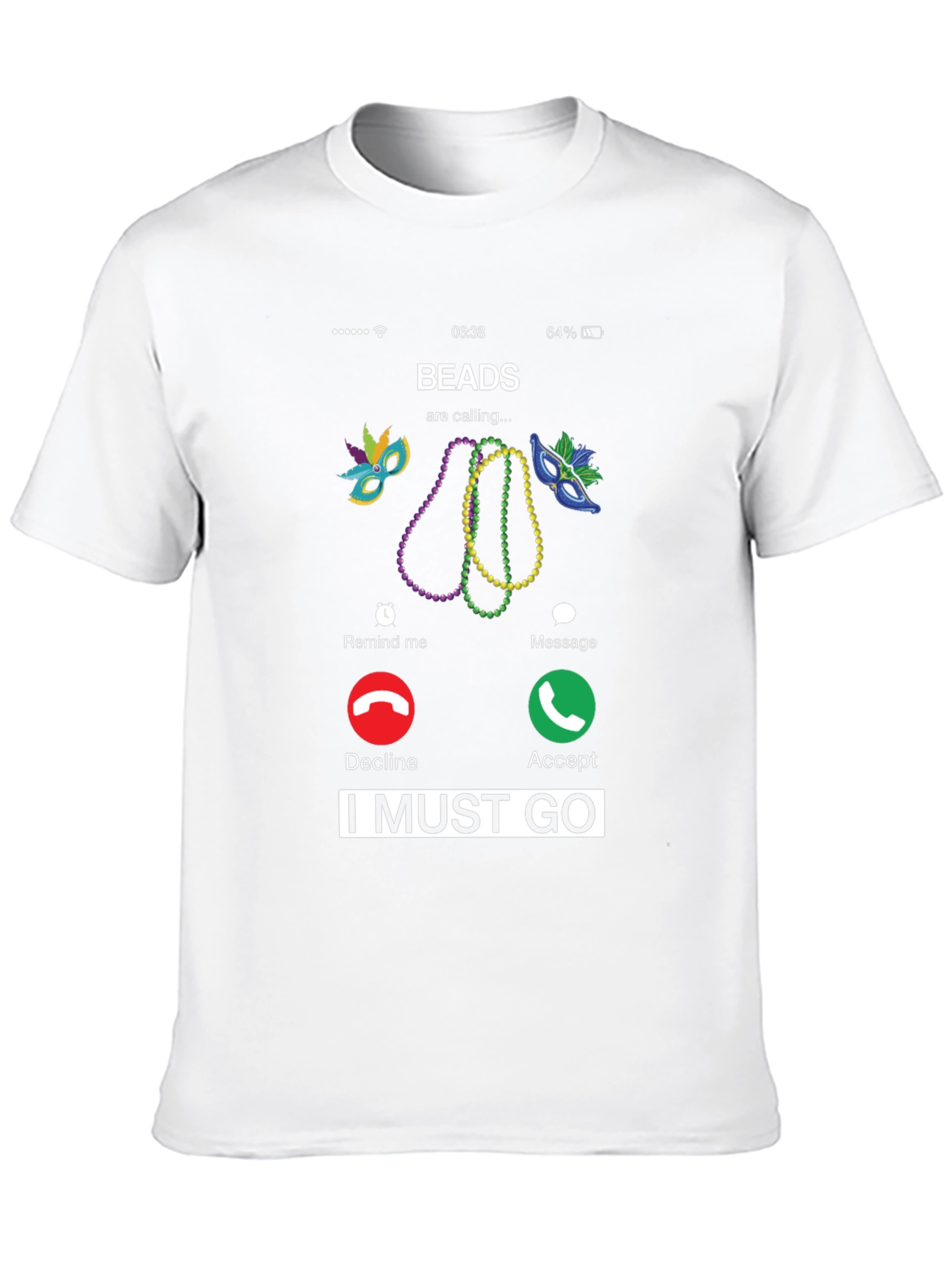 Beads Are Calling Mardi Gras T-Shirt