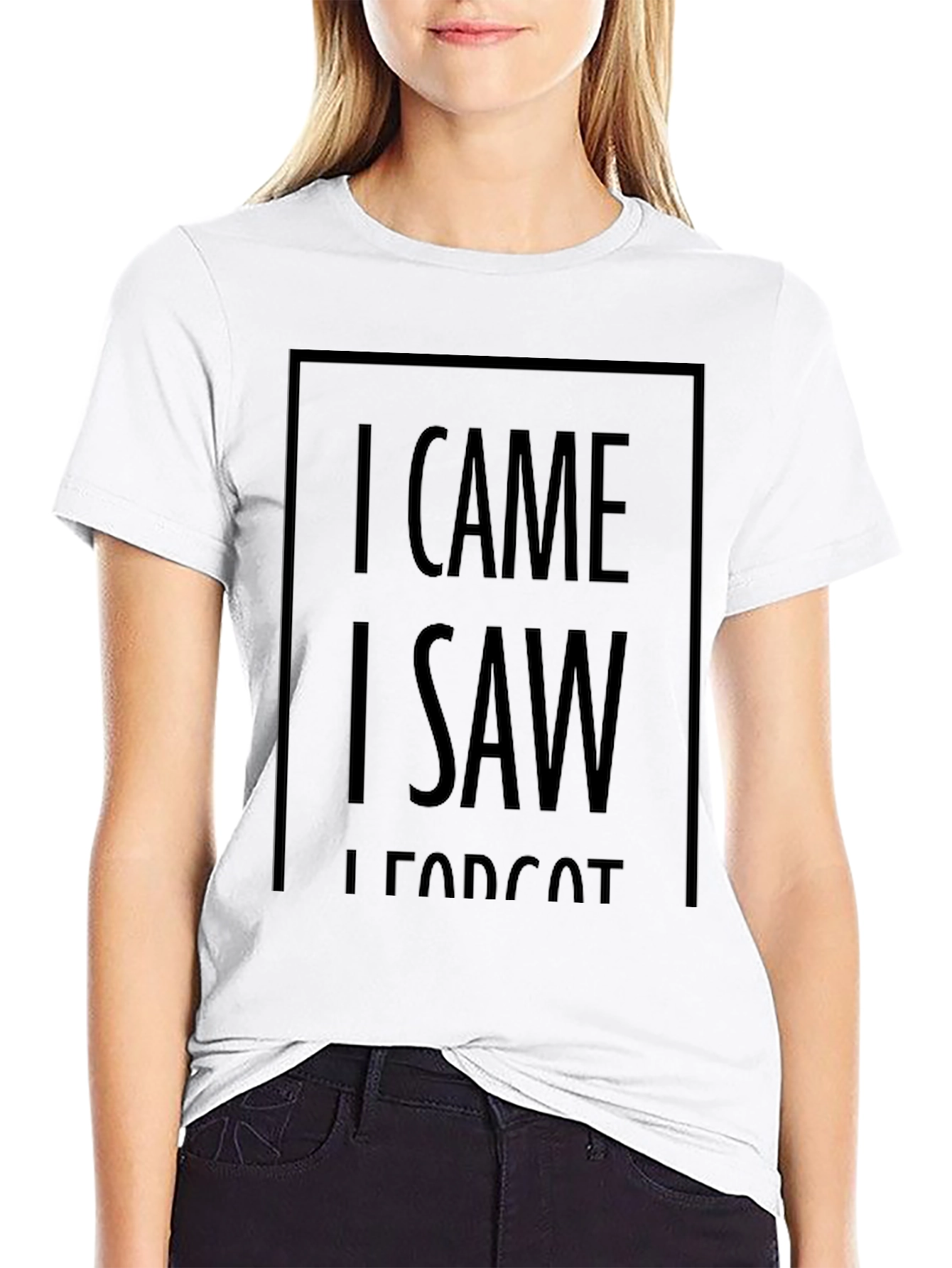 I Came I Saw I Forgot T-Shirt