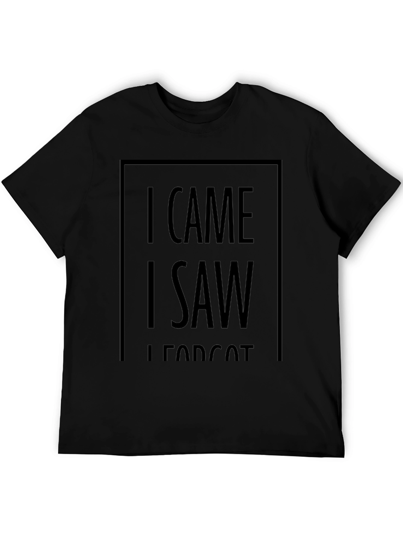 I Came I Saw I Forgot T-Shirt