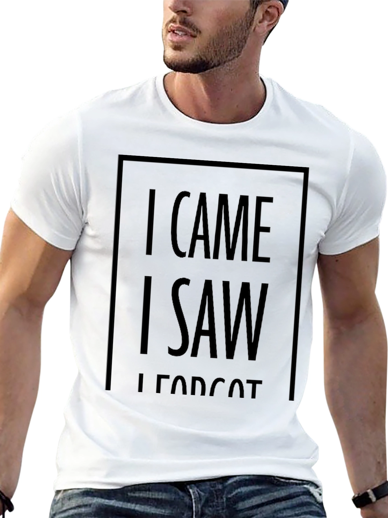 I Came I Saw I Forgot T-Shirt