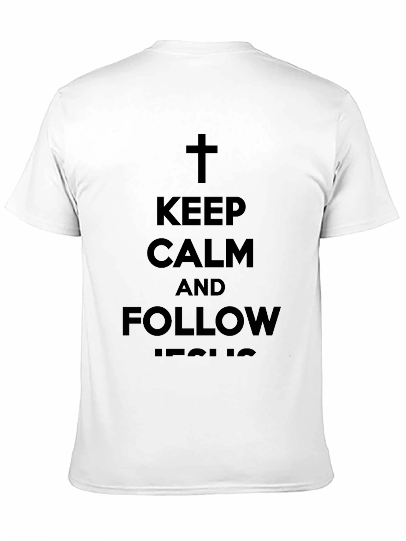 Keep Calm Follow Jesus Christian T-Shirt