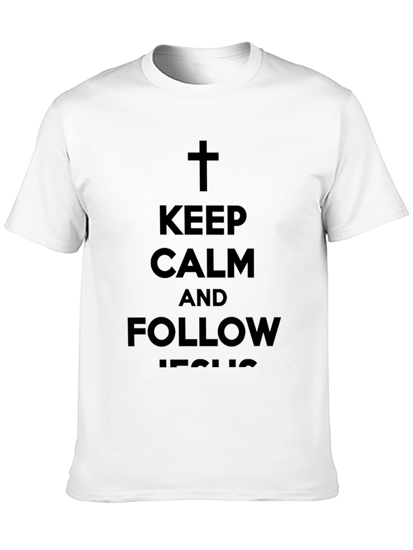 Keep Calm Follow Jesus Christian T-Shirt