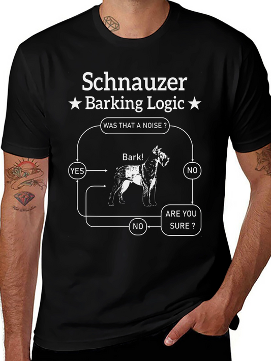 Schnauzer Barking Logic T-Shirt Funny Dog Tee