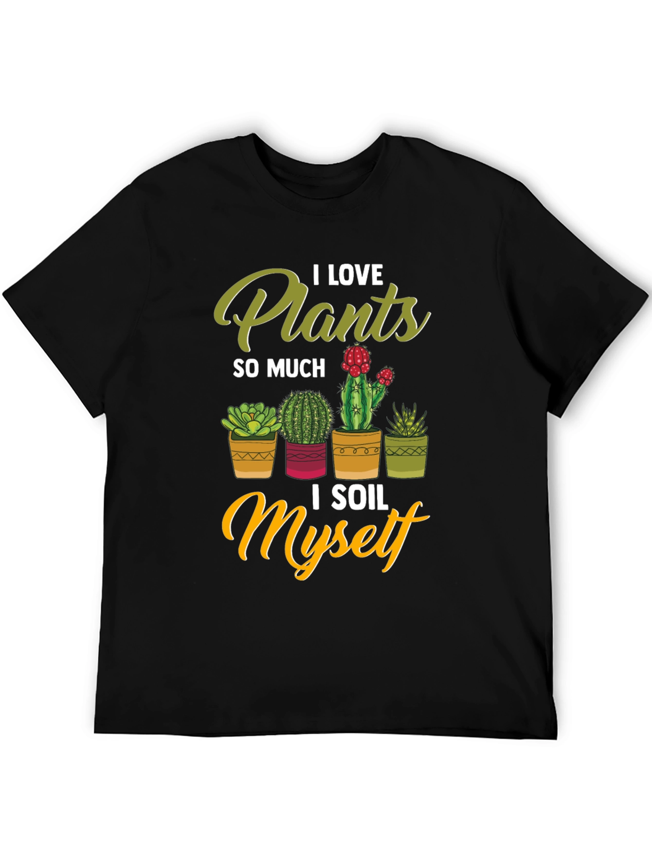 I Love Plants T-Shirt - Funny Gardening Tee