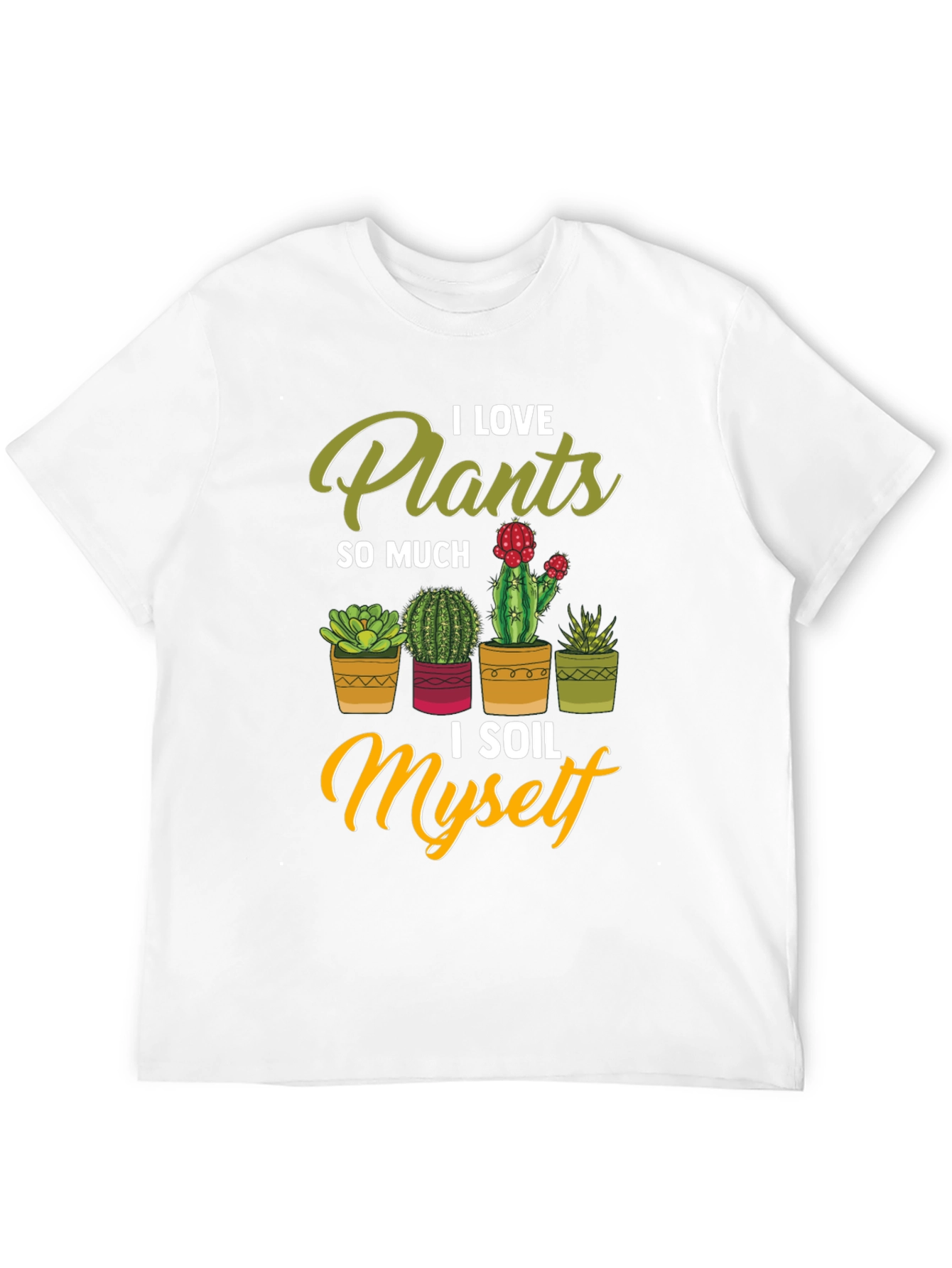 I Love Plants T-Shirt - Funny Gardening Tee