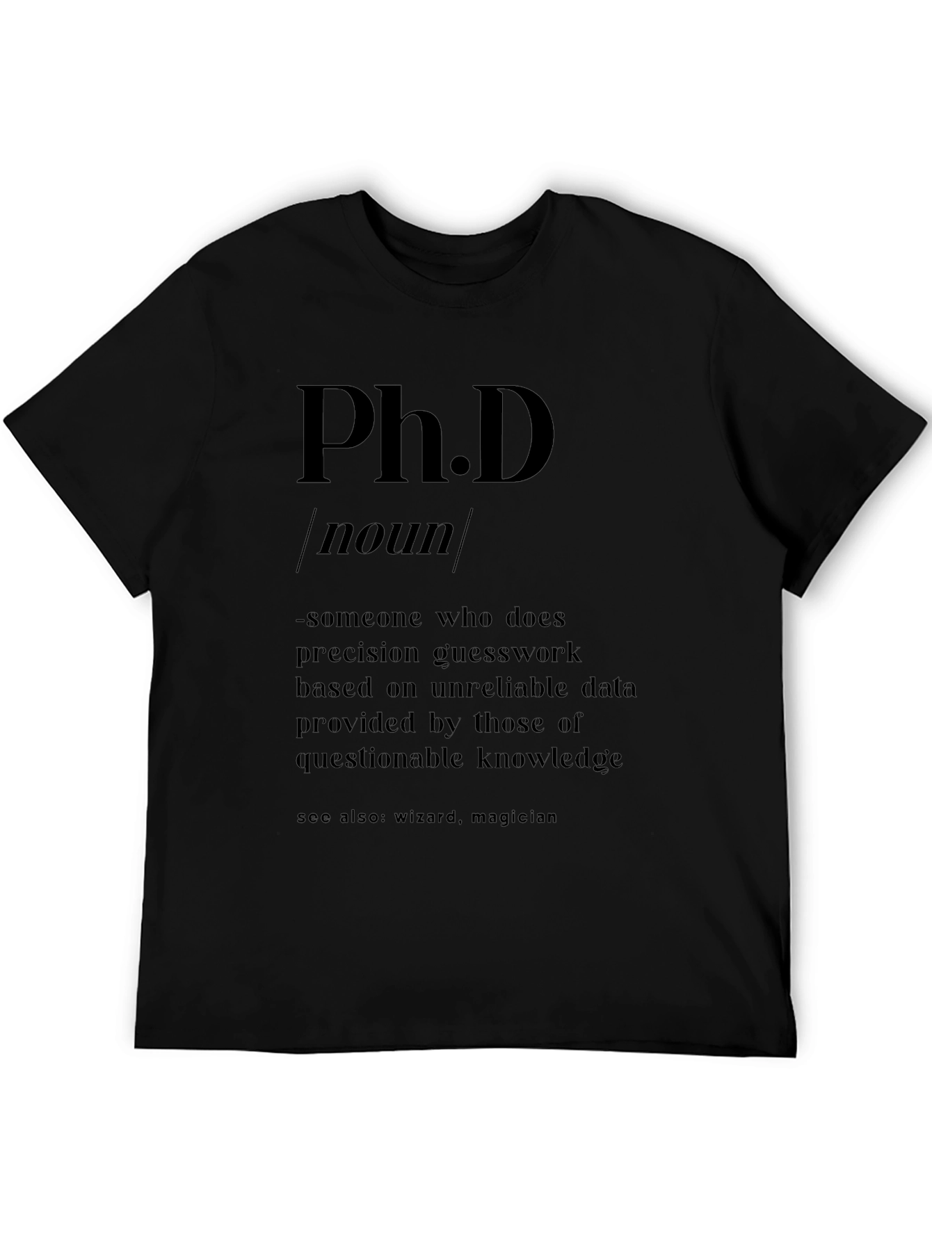Ph.D. Definition T-Shirt - Witty Academic Humor