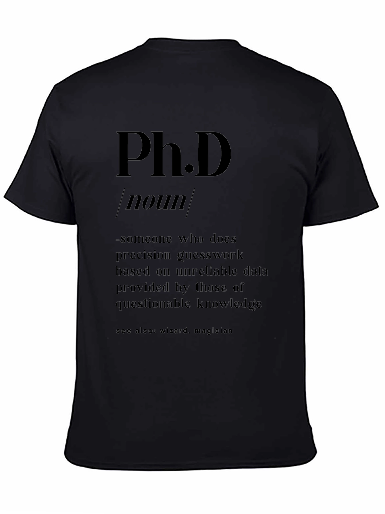 Ph.D. Definition T-Shirt - Witty Academic Humor