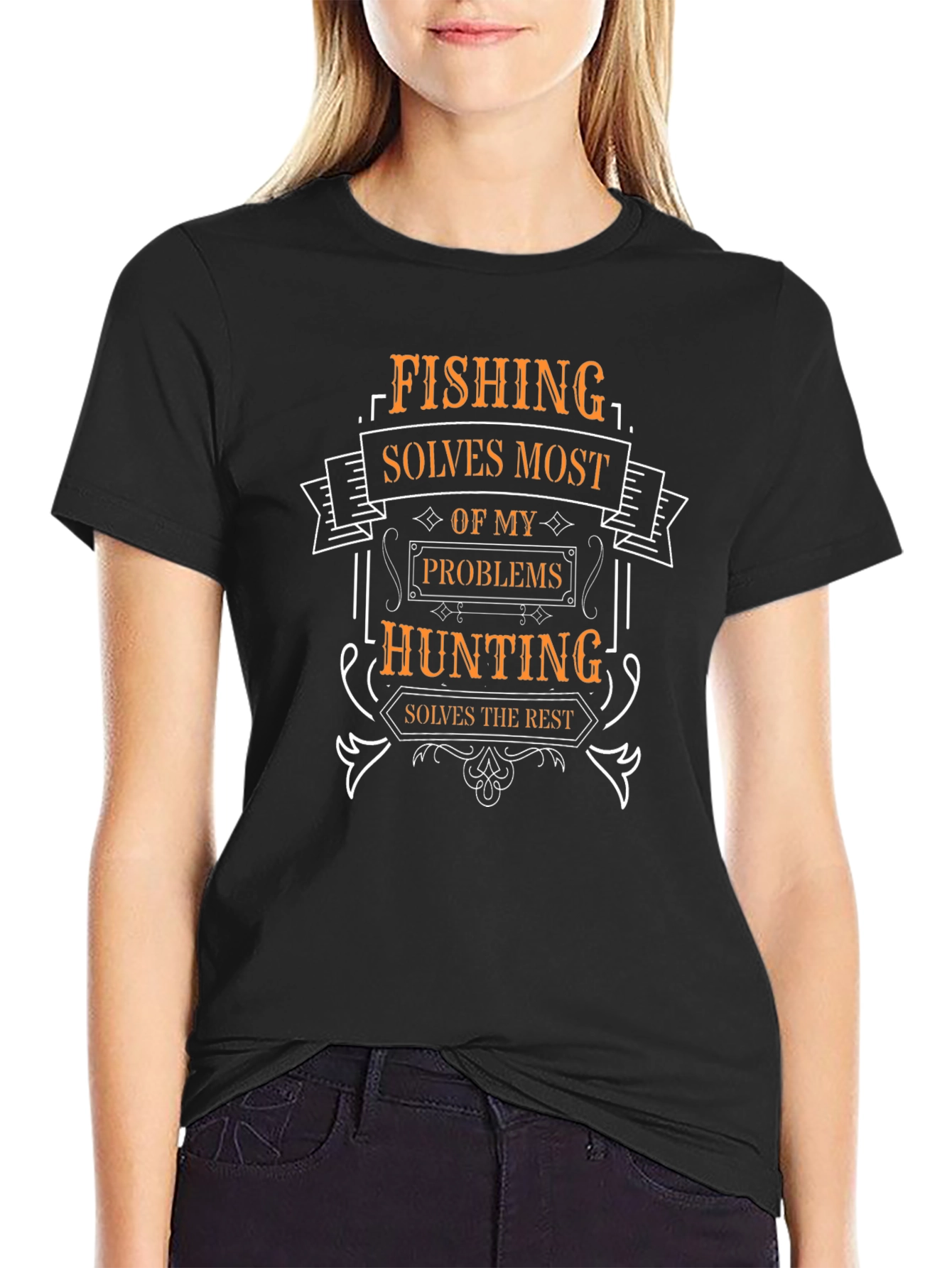 Fishing & Hunting T-Shirt - Solves Most Problems