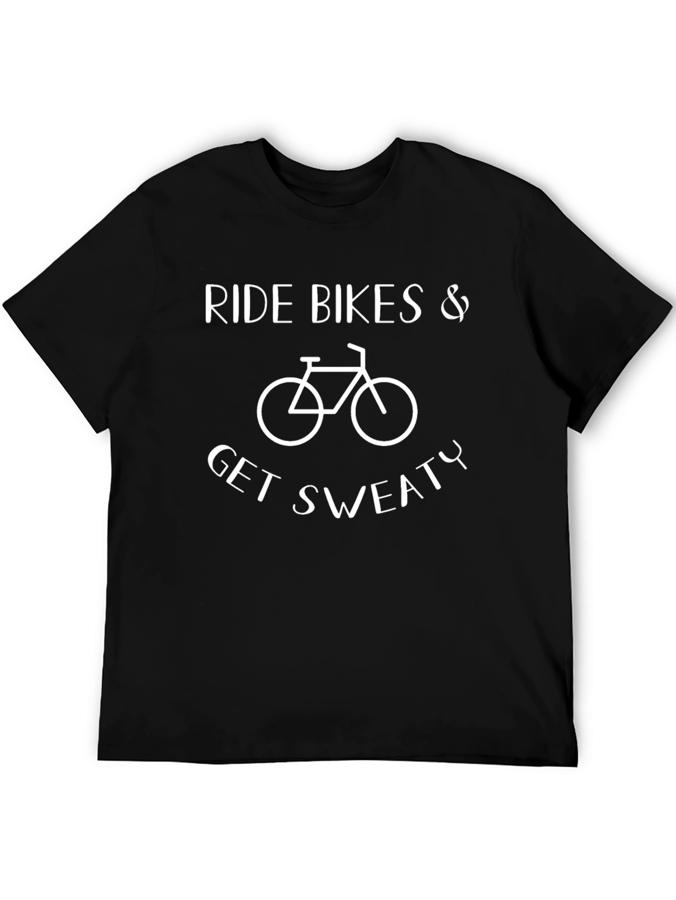 Ride Bikes & Get Sweaty Graphic Tee