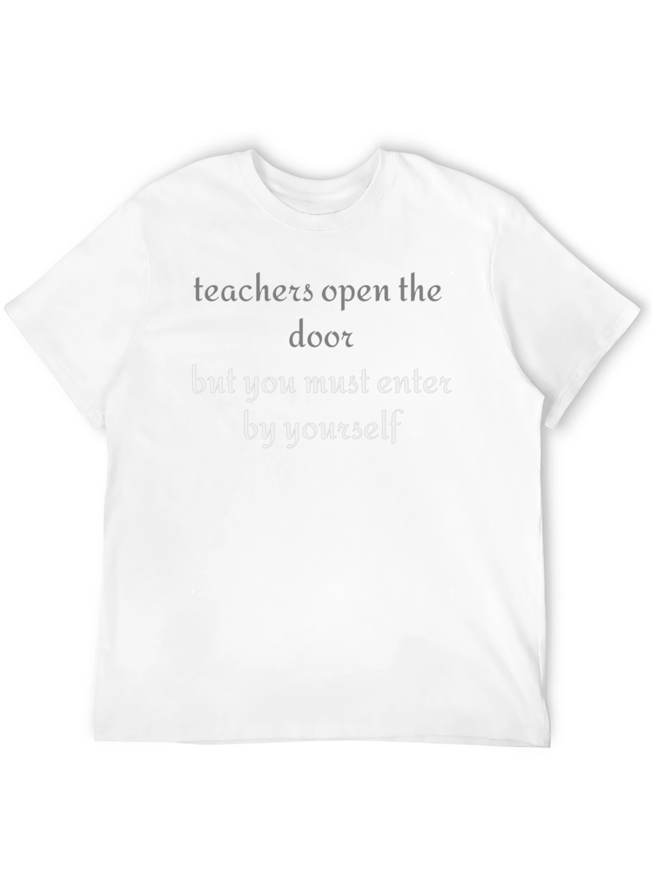 Teachers Open the Door T-Shirt Unisex