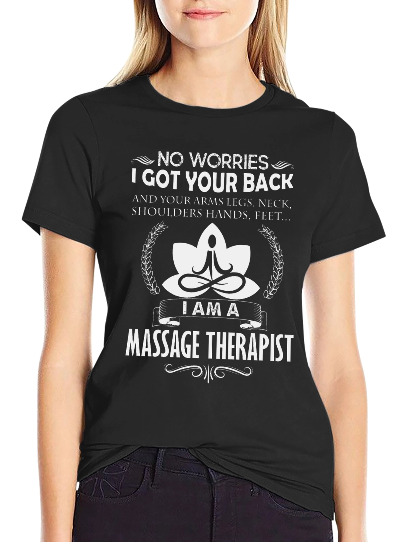 Massage Therapist T-Shirt - I Got Your Back