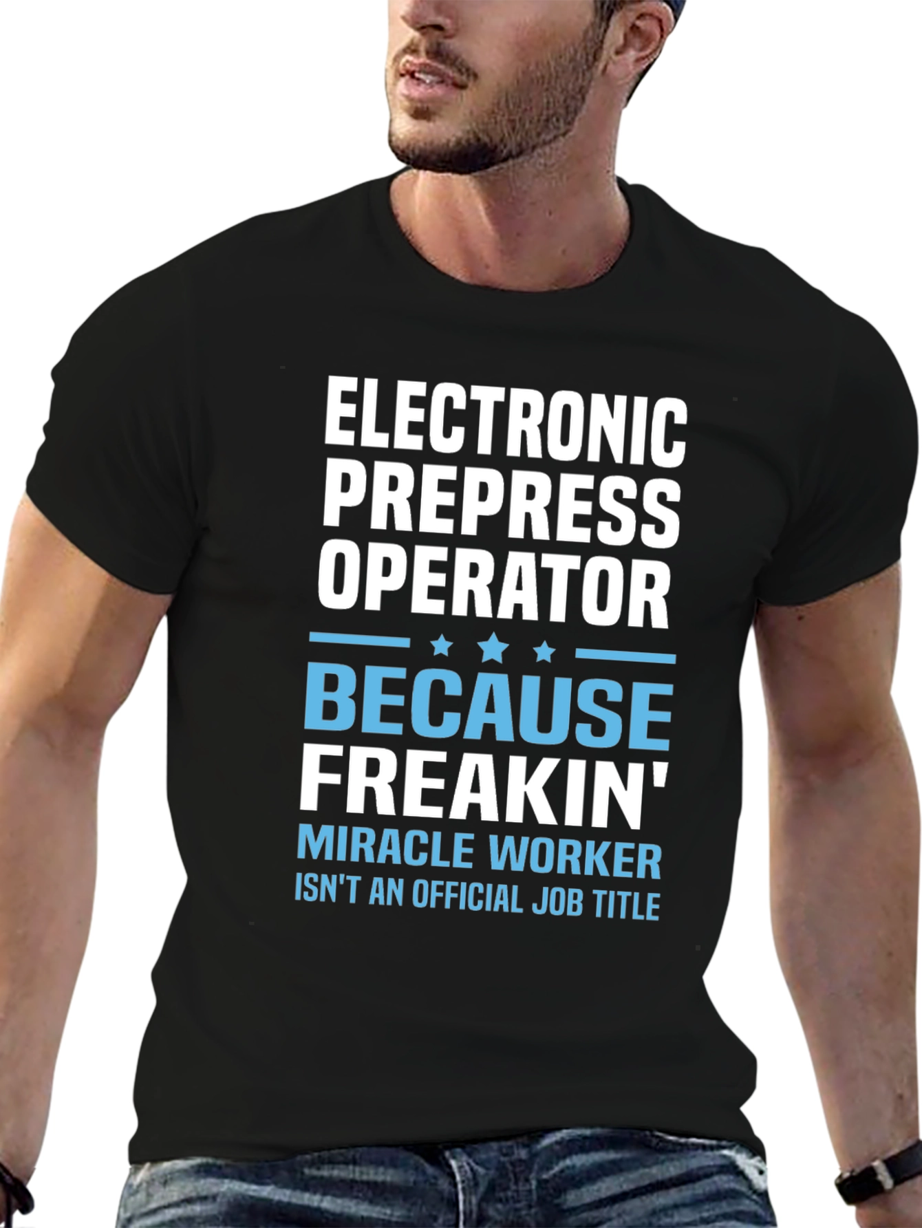 Electronic Prepress Operator Funny Job Title T-Shirt