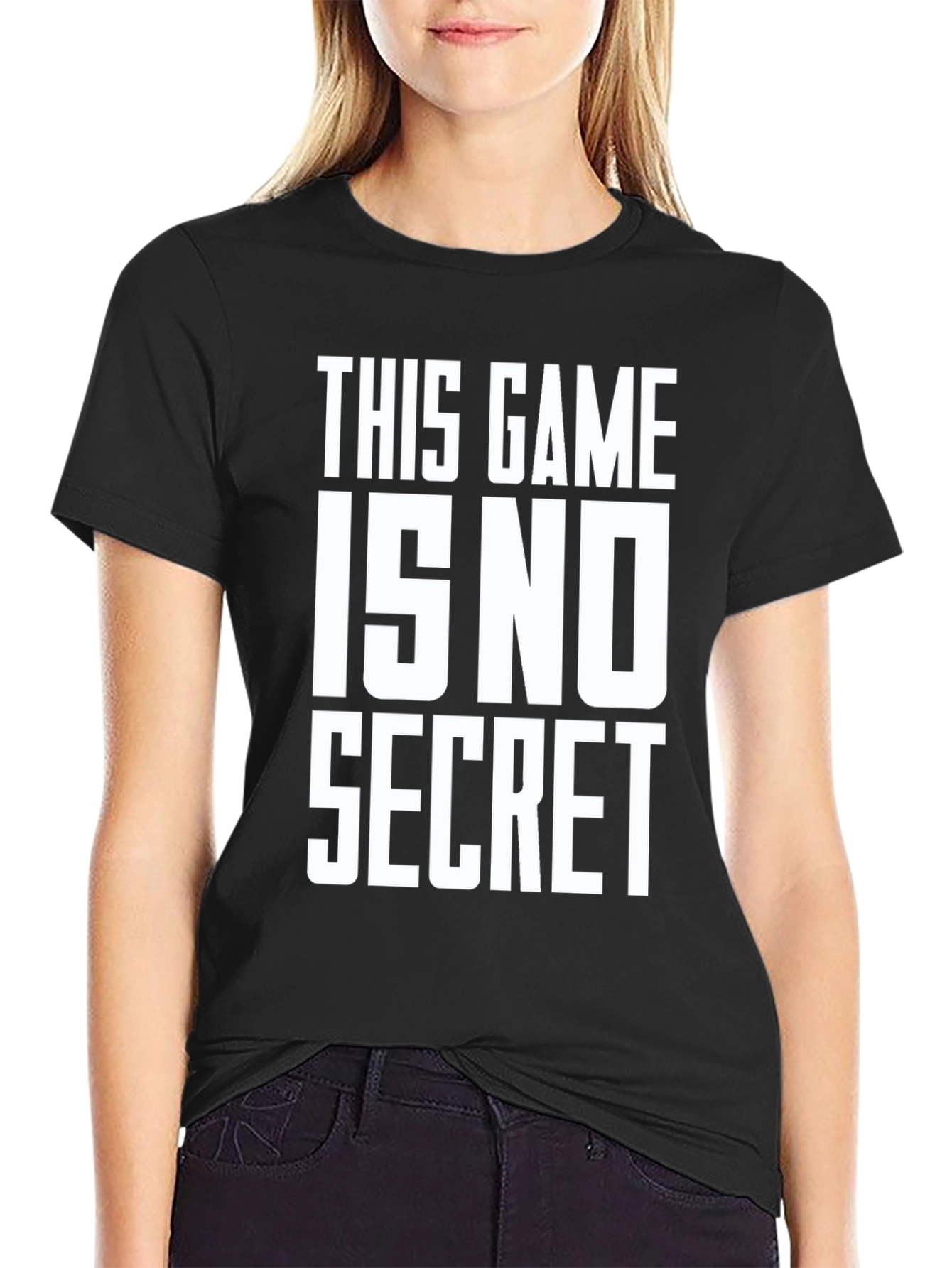 This Game Is No Secret - Graphic T-Shirt