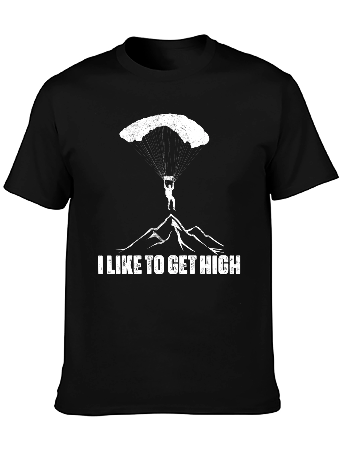 I Like to Get High Skydiving T-Shirt