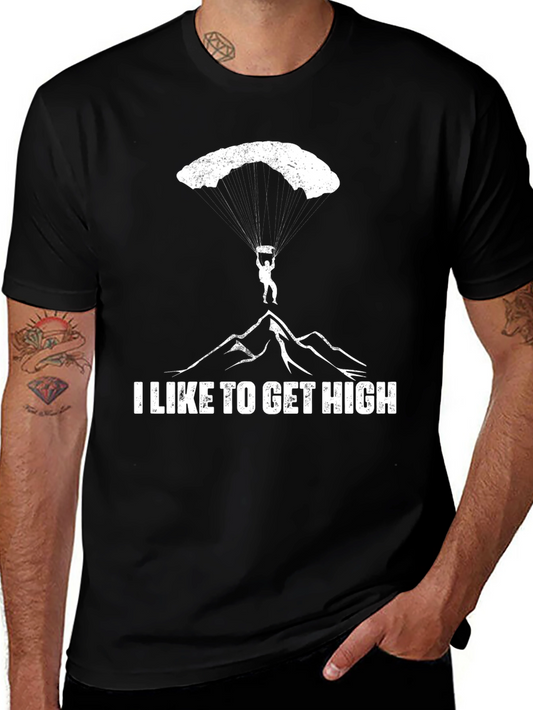 I Like to Get High Skydiving T-Shirt