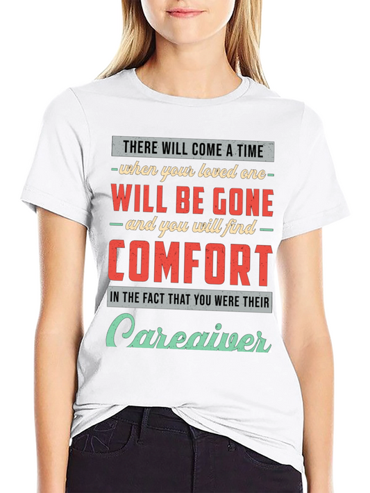 Caregiver Comfort T-Shirt