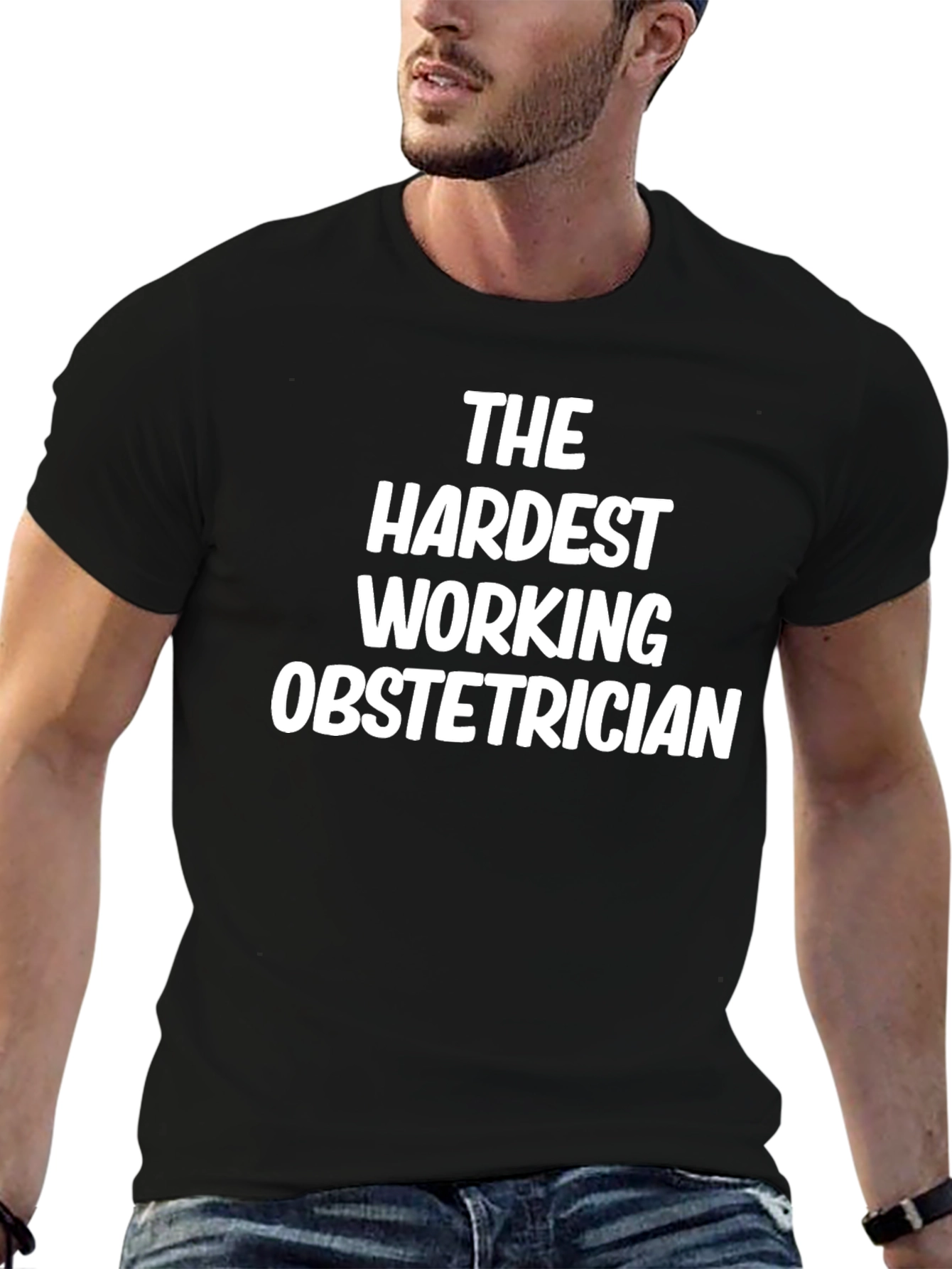 Hardest Working Obstetrician T-Shirt - Black