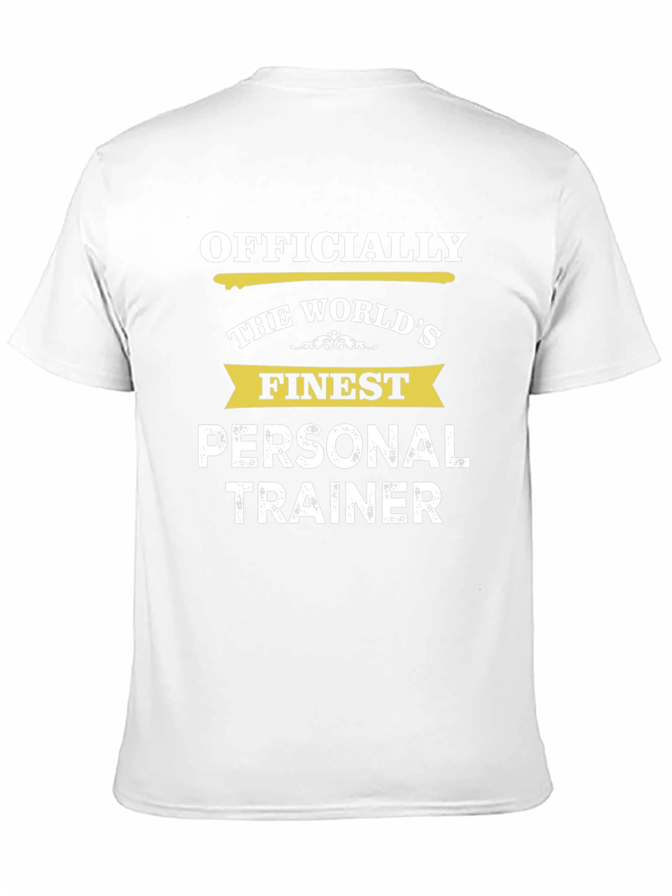 Worlds Finest Personal Trainer T-Shirt