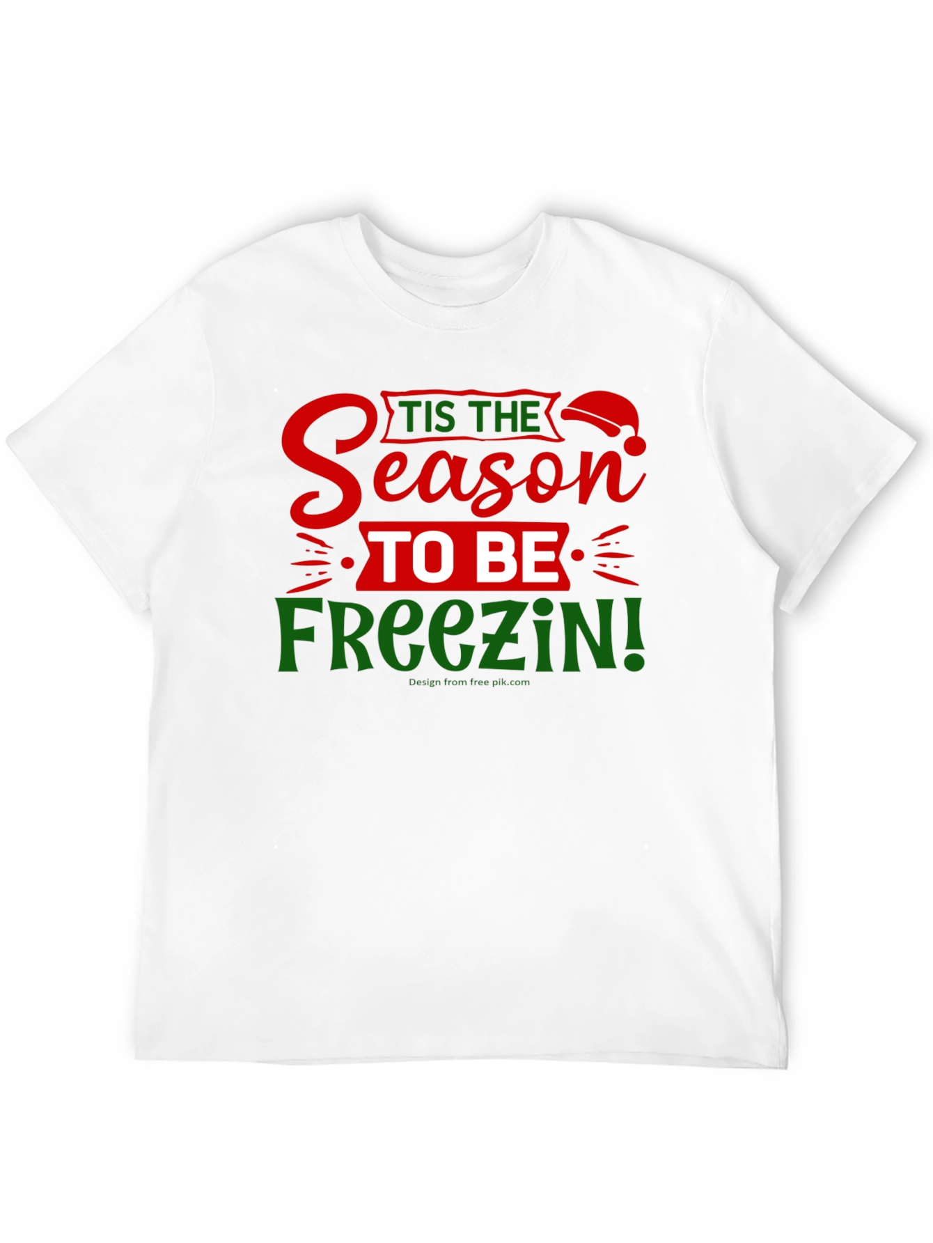 Tis the Season to Be Freezin Graphic Tee
