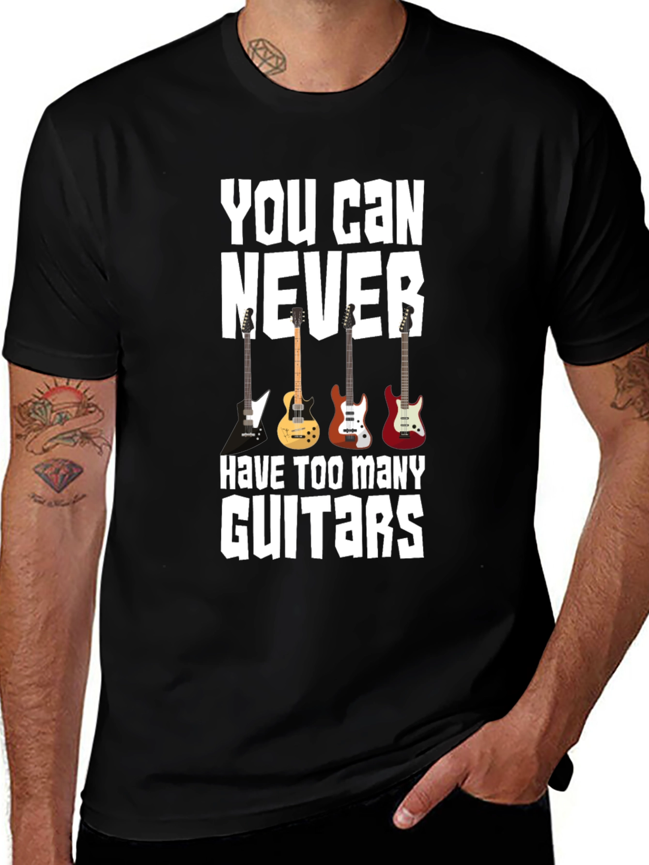 You Can Never Have Too Many Guitars T-Shirt