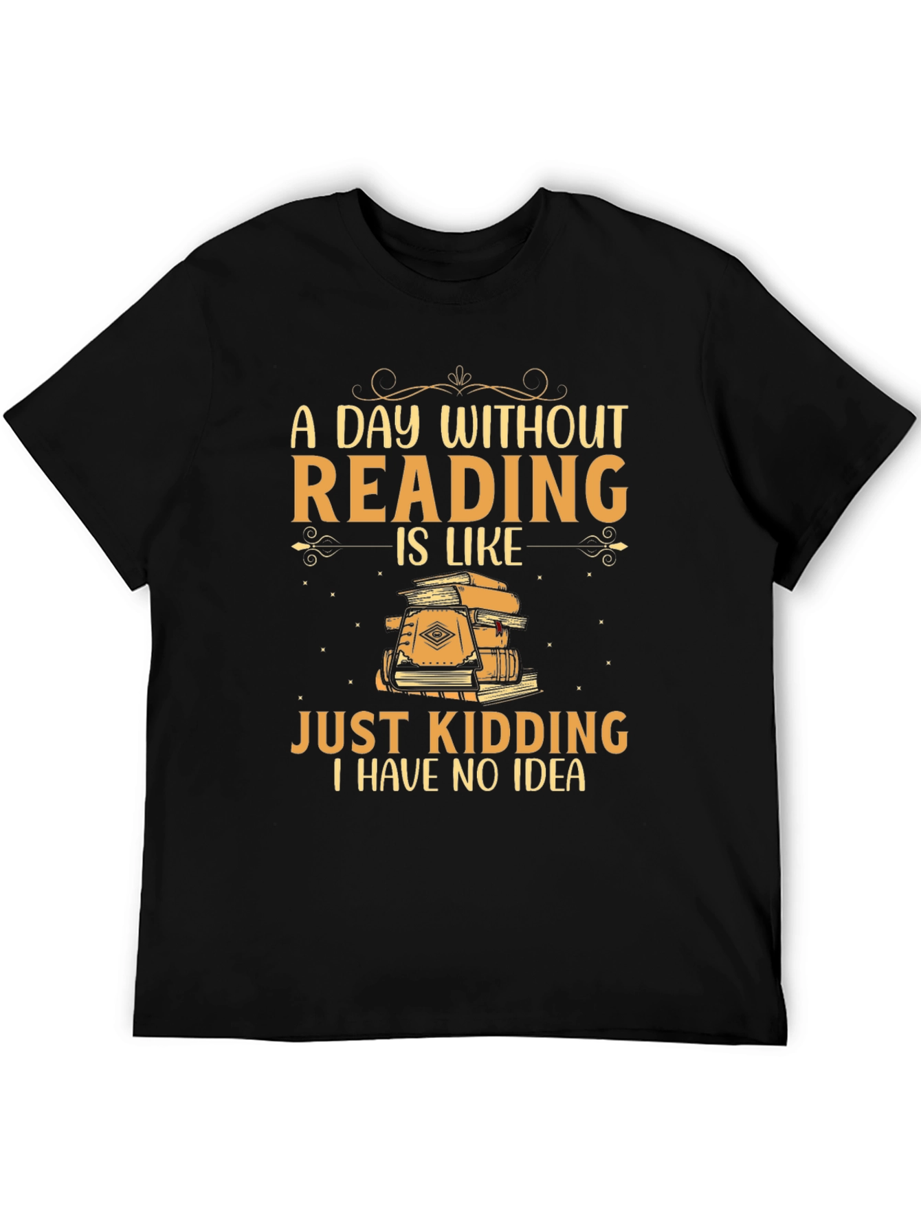 Funny Reading T-Shirt - A Day Without Reading