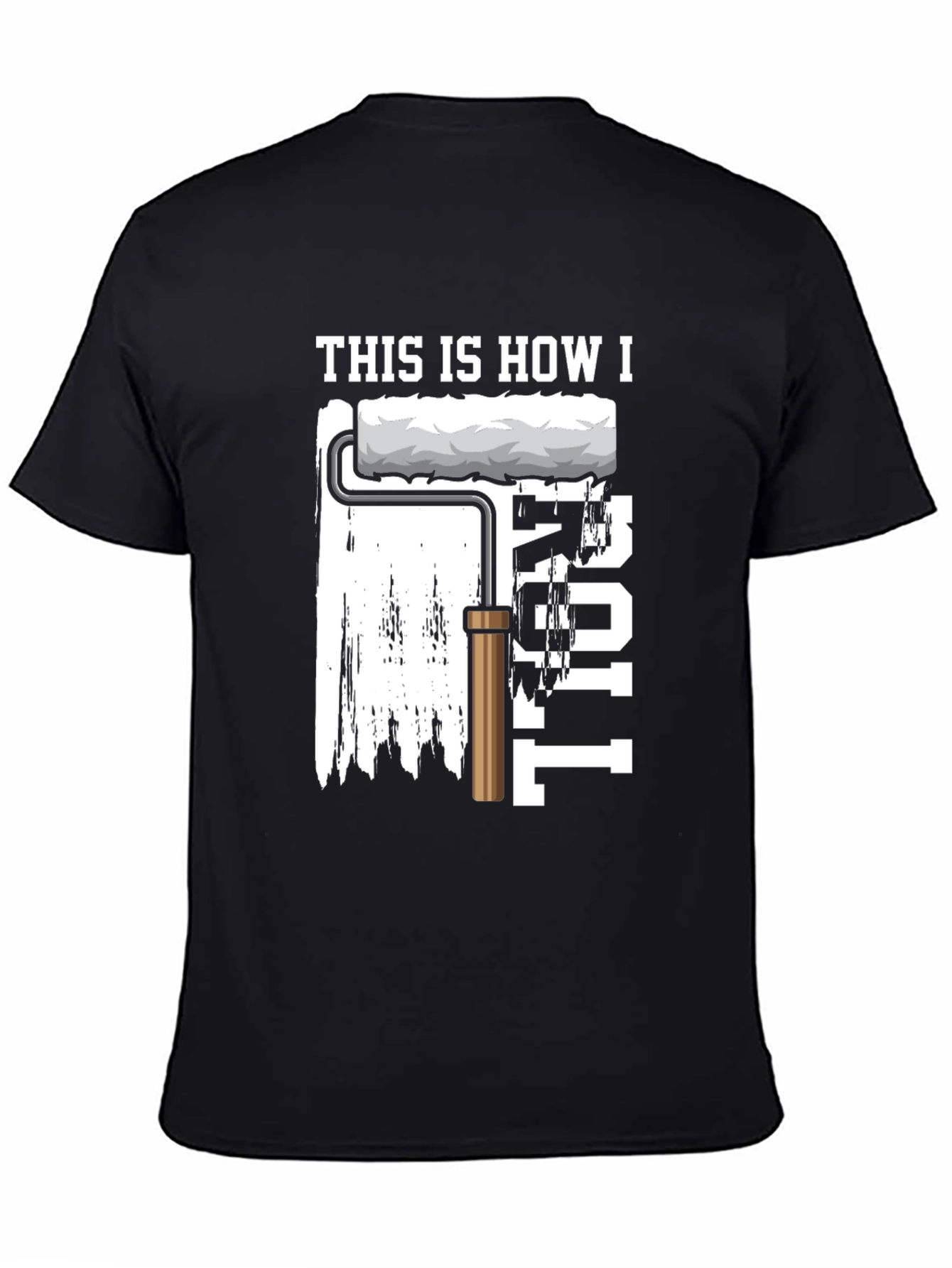 This is How I Roll Painter T-Shirt