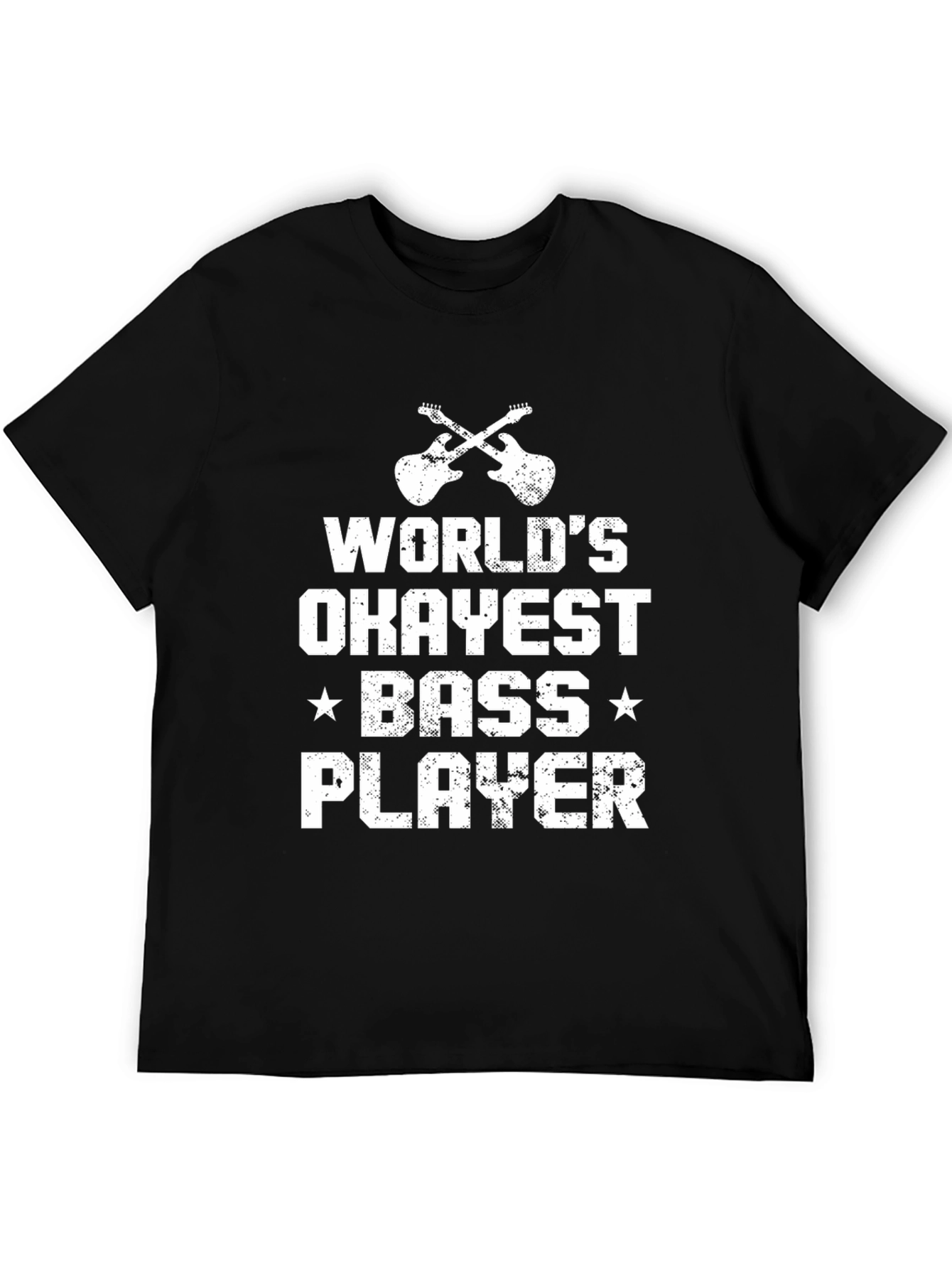 Worlds Okayest Bass Player Black T-Shirt