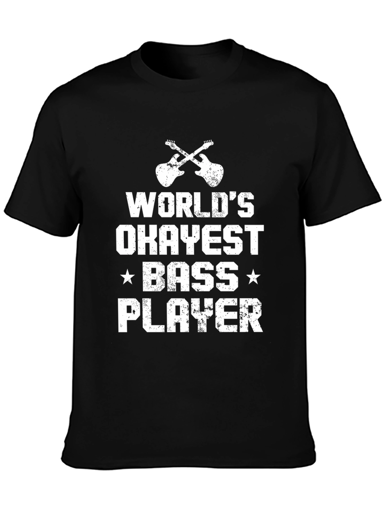 Worlds Okayest Bass Player Black T-Shirt