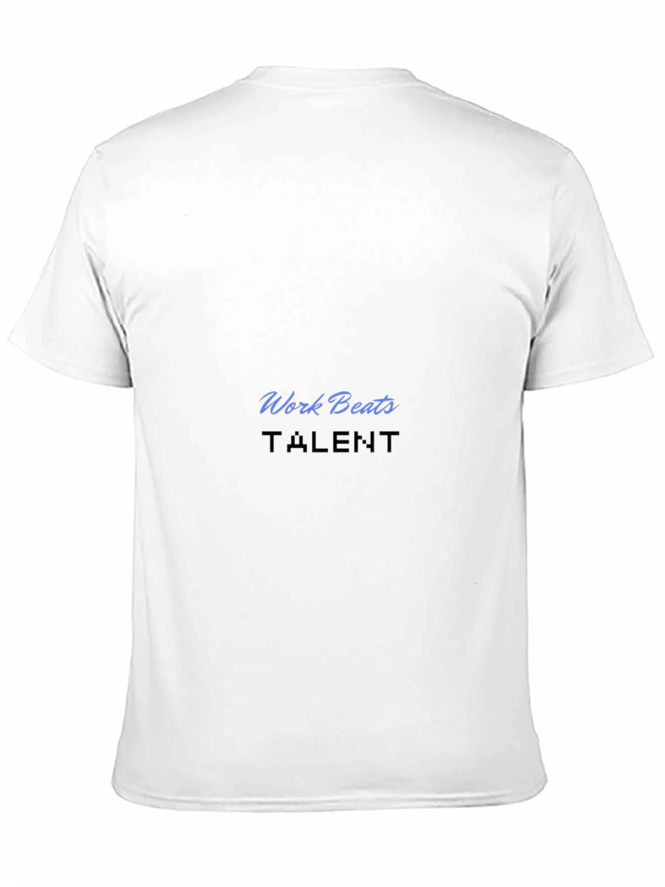 Work Beats Talent T-Shirt Black