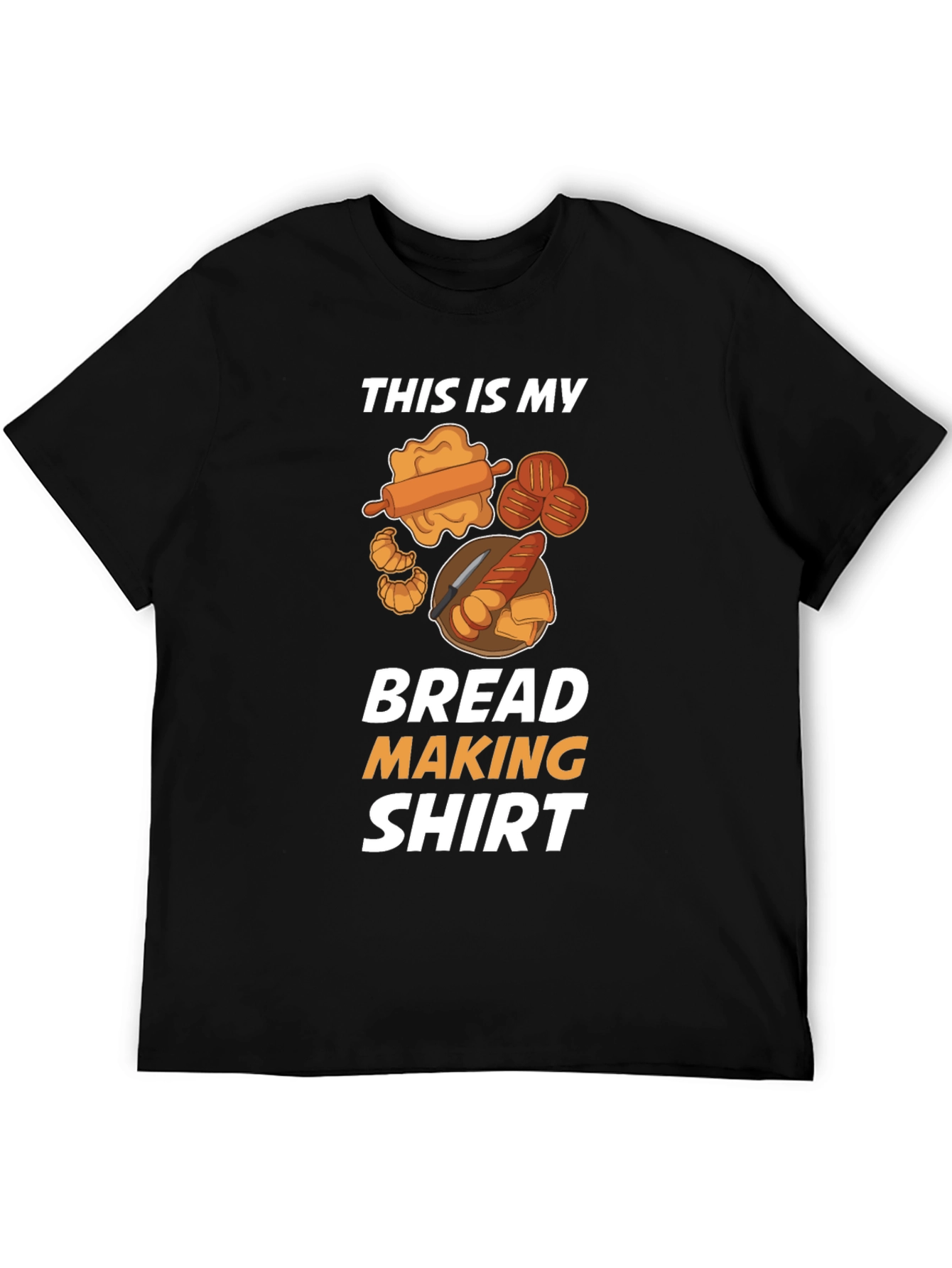 This Is My Bread Making Shirt - Baker T-Shirt