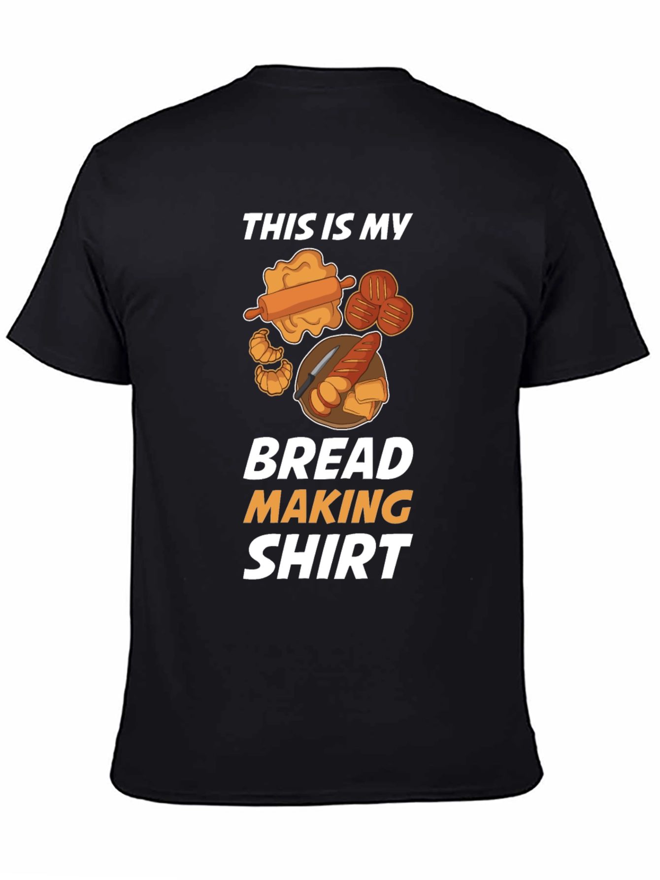 This Is My Bread Making Shirt - Baker T-Shirt