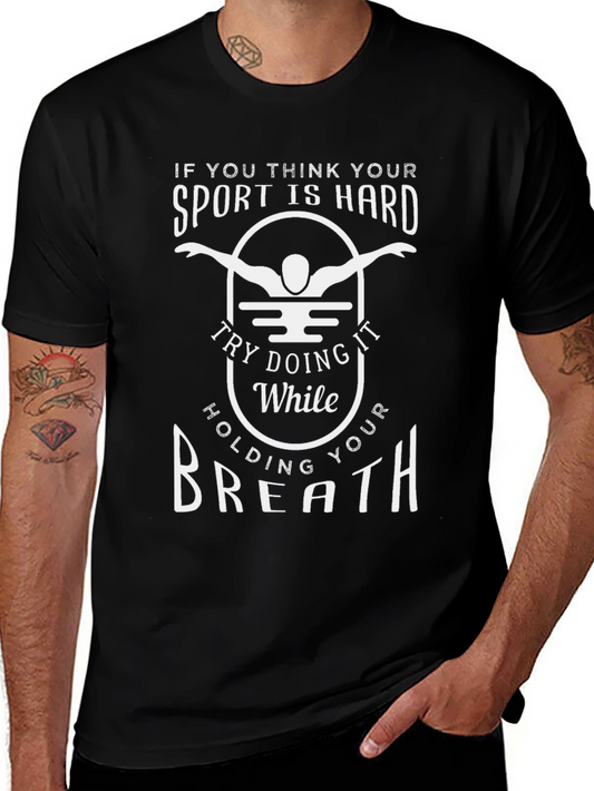 Funny Swimming T-Shirt - Hold Your Breath