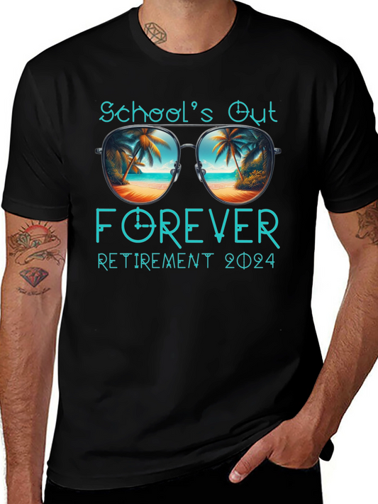 Schools Out Forever Retirement 2024 T-Shirt
