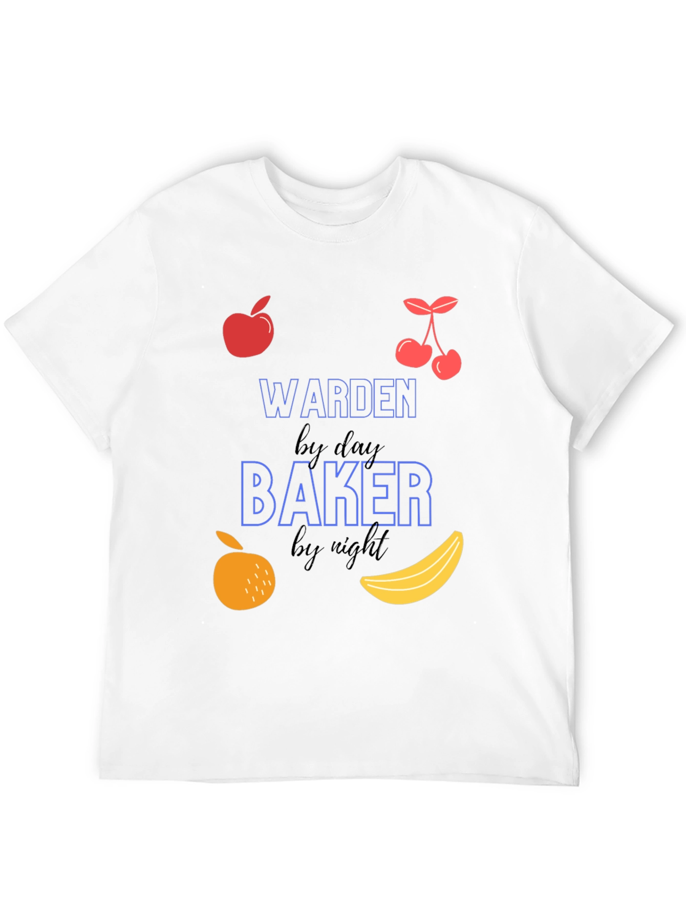 Warden by Day Baker by Night T-Shirt