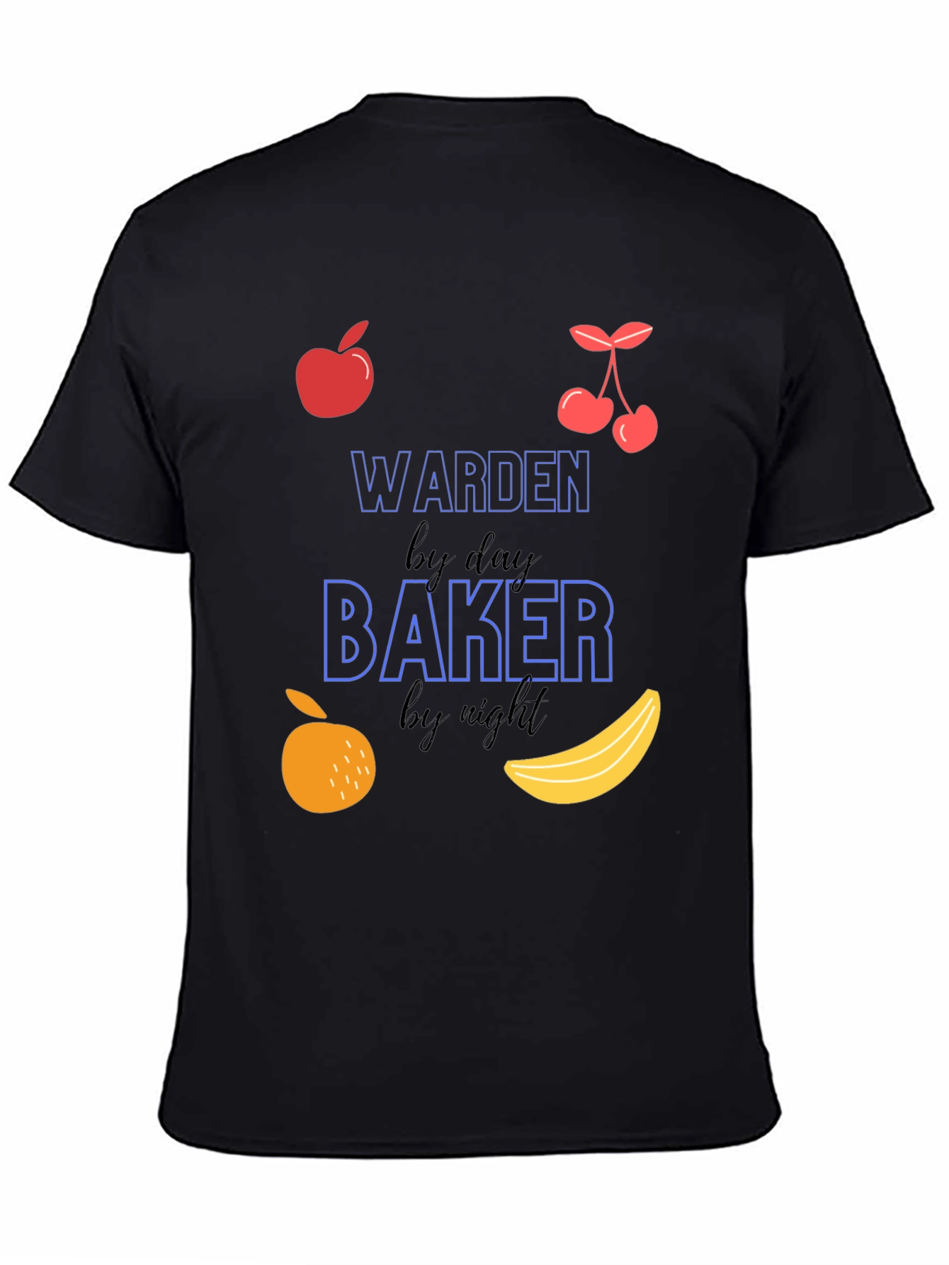 Warden by Day Baker by Night T-Shirt