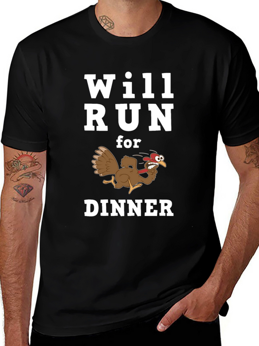 Funny Turkey Trot T-Shirt - Will Run for Dinner