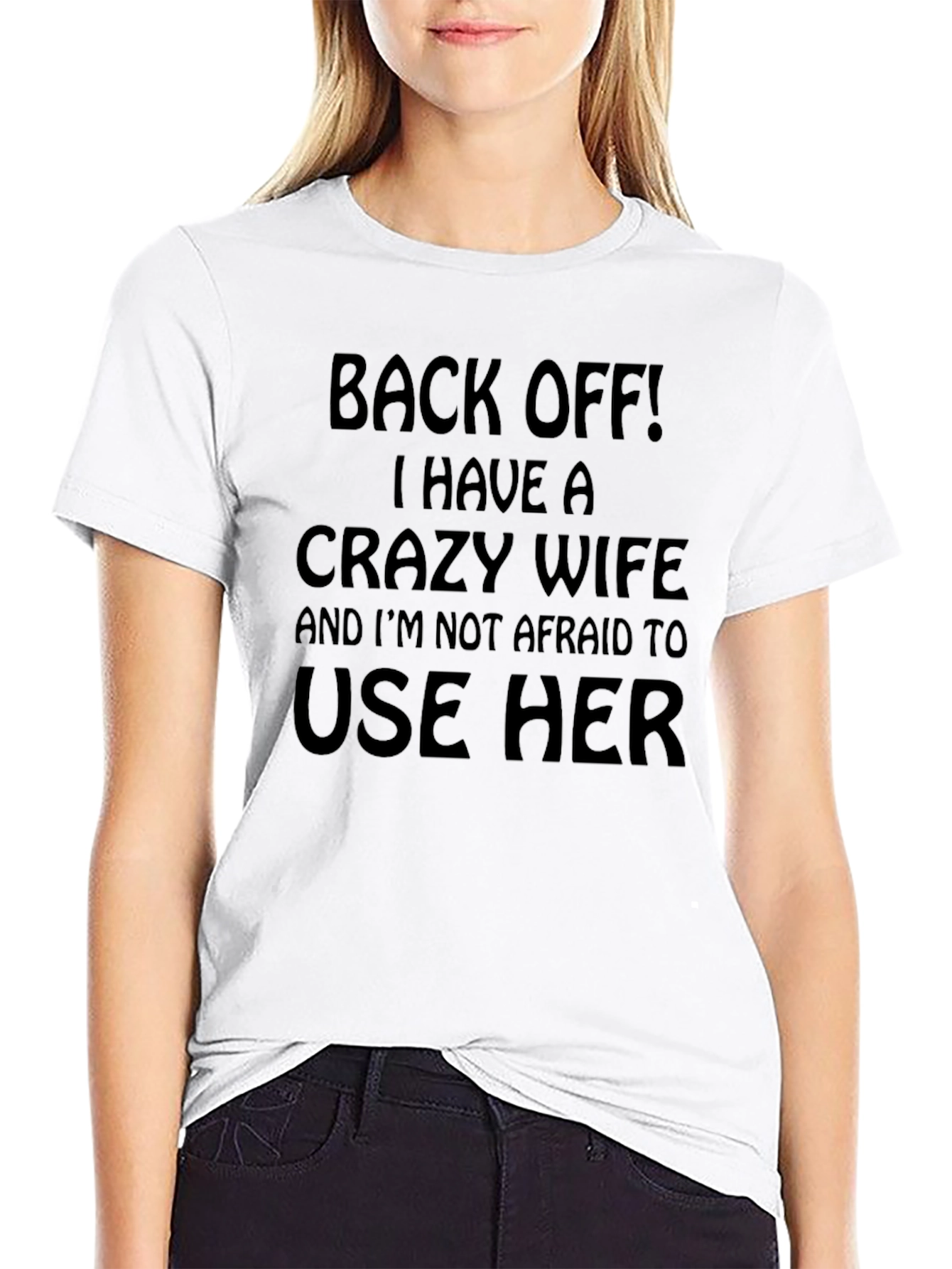 Crazy Wife T-Shirt - Funny Husband Tee